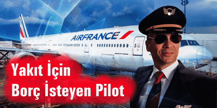 Yolculardan Yakıt İçin Borç İsteyen Pilot